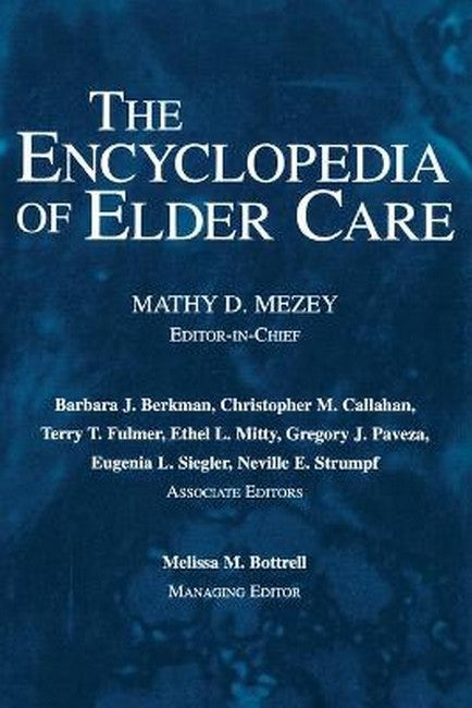 The Encyclopedia of Elder Care