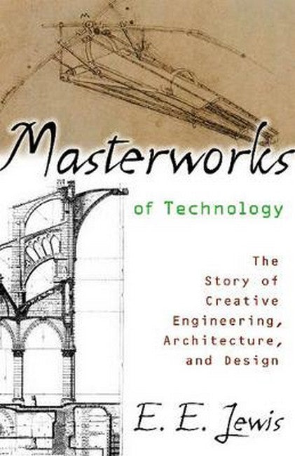 Masterworks of Technology