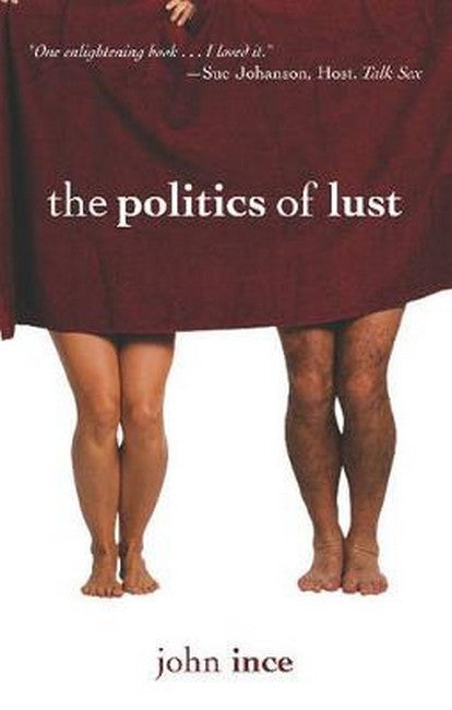 The Politics Of Lust