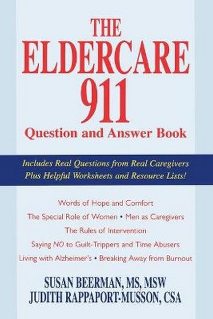 The Eldercare 911 Question and Answer Book