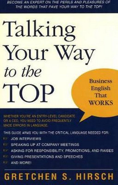 Talking Your Way to the Top