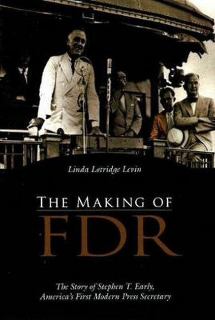 The Making of FDR