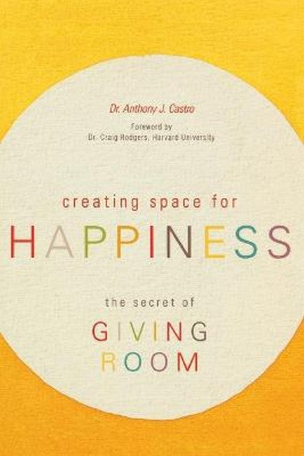 Creating Space for Happiness