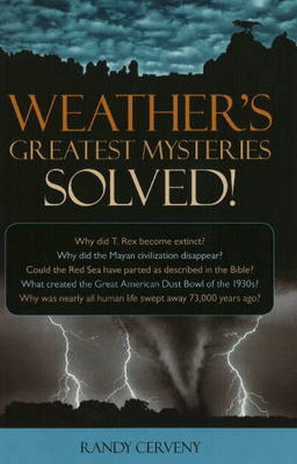 Weather's Greatest Mysteries Solved!