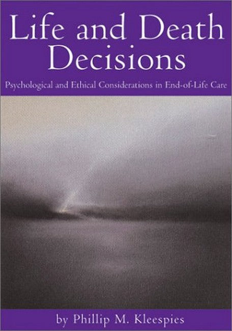 Life and Death Decisions