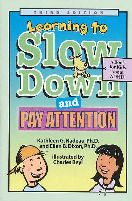 Learning to Slow Down and Pay Attention 3/e