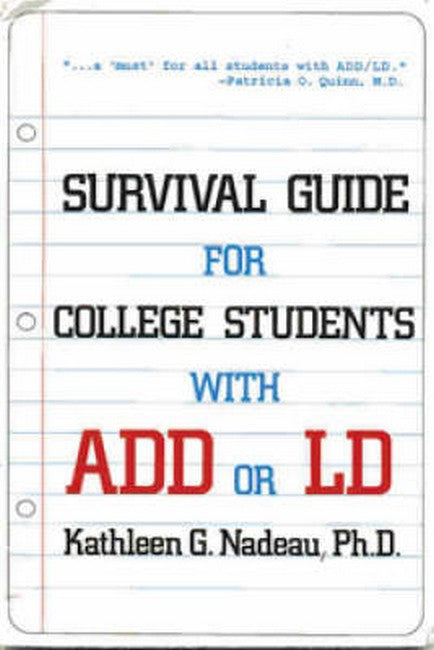 Survival Guide for College Students with ADHD or LD