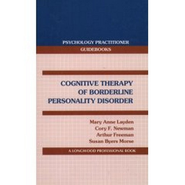 Cognitive Therapy for Borderline Personality Disorder