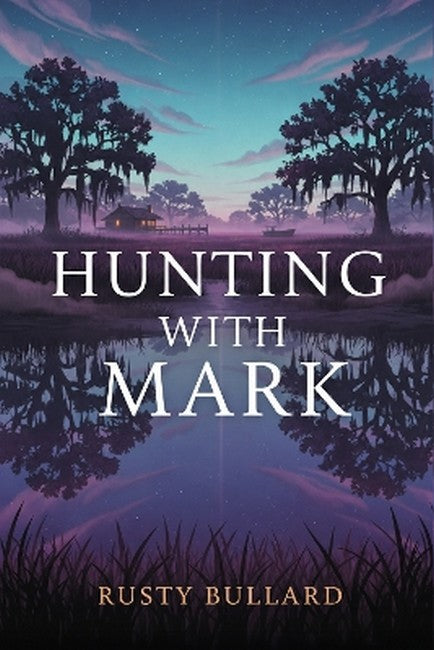 Hunting with Mark