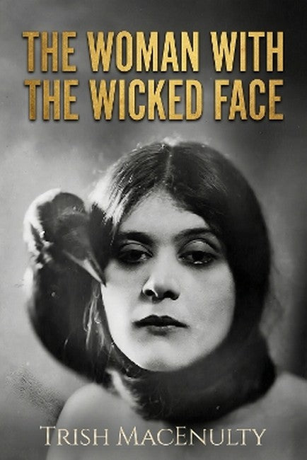 The Woman with the Wicked Face