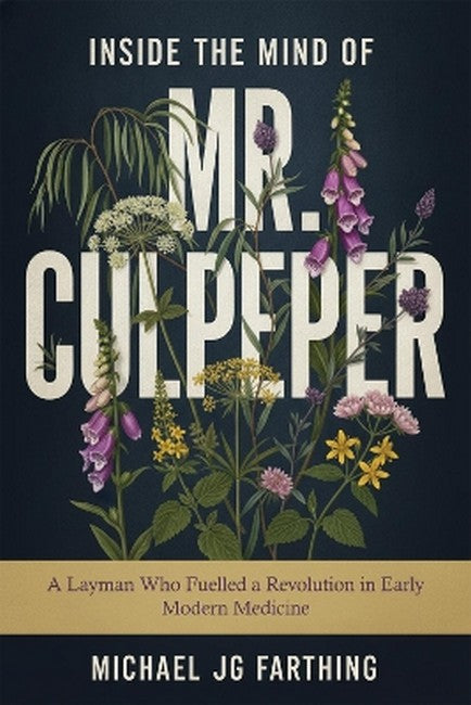 Inside the Mind of Mr. Culpeper