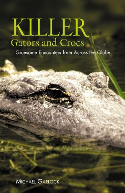 Killer Gators and Crocs