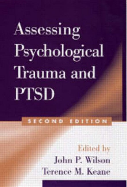 Assessing Psychological Trauma and PTSD, Second Edition 2/e
