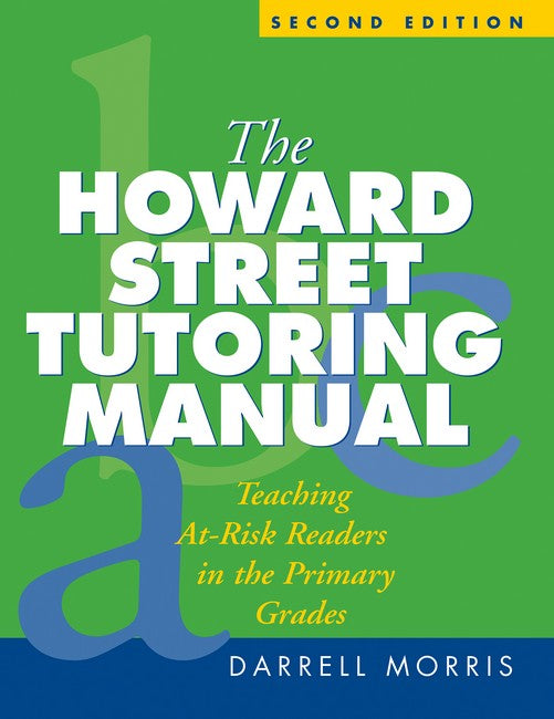 The Howard Street Tutoring Manual, Second Edition 2/e