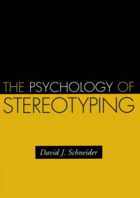 The Psychology of Stereotyping