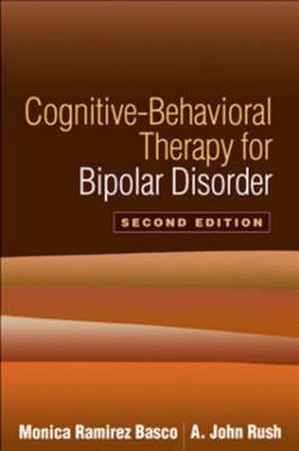 Cognitive-Behavioral Therapy for Bipolar Disorder, Second Edition 2/e