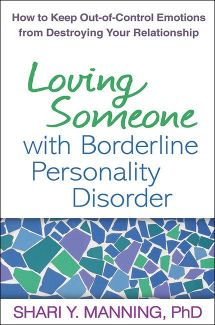 Loving Someone with Borderline Personality Disorder 2/e