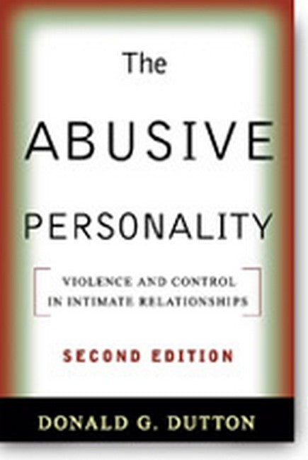 The Abusive Personality, Second Edition 2/e