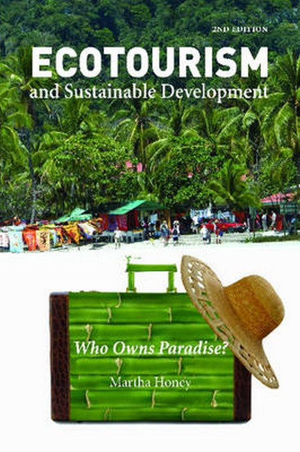 Ecotourism and Sustainable Development, Second Edition 2/e