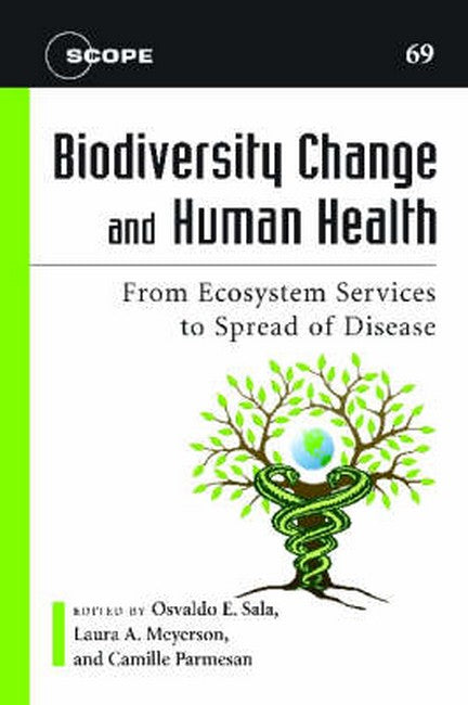 Biodiversity Change and Human Health: