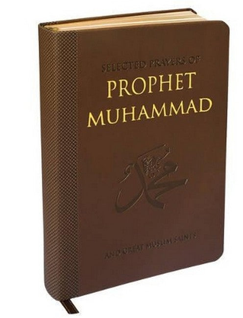 Selected Prayers of Prophet Muhammad