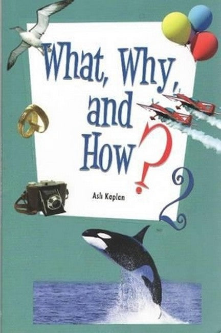 What, Why & How 2