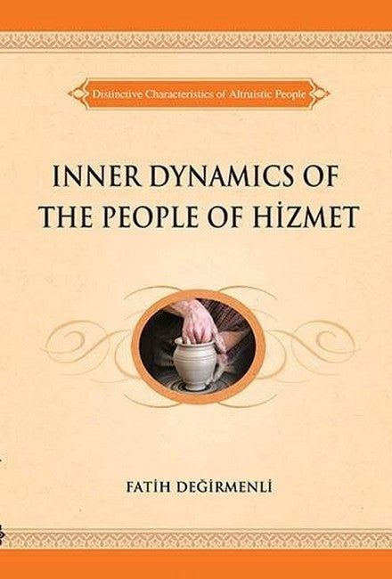 Inner Dynamics of the People of Hizmet