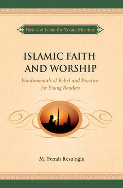 Islamic Faith and Worship