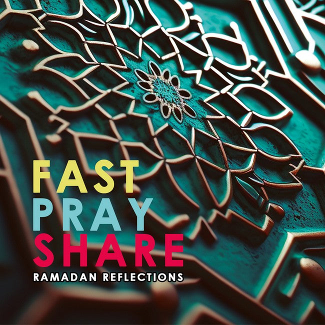 Fast - Pray - Share