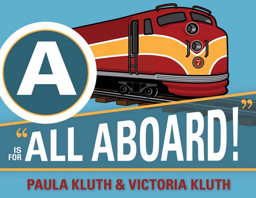 A is for All Aboard!