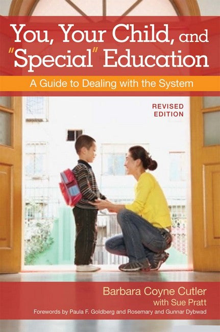 You, Your Child and "Special" Education