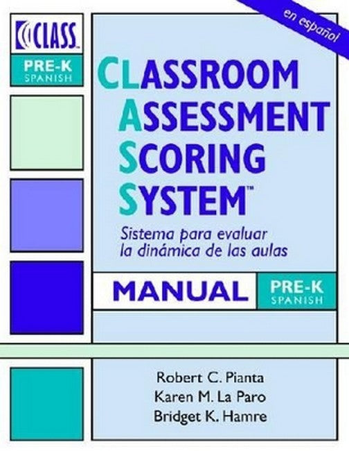Classroom Assessment Scoring System Manual
