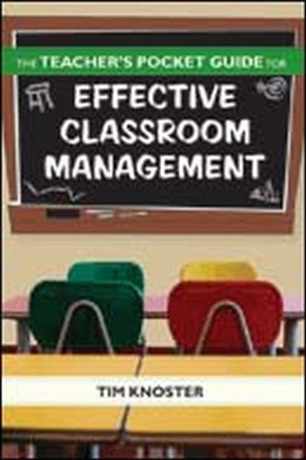 The Teacher's Pocket Guide for Effective Classroom Management 2/e