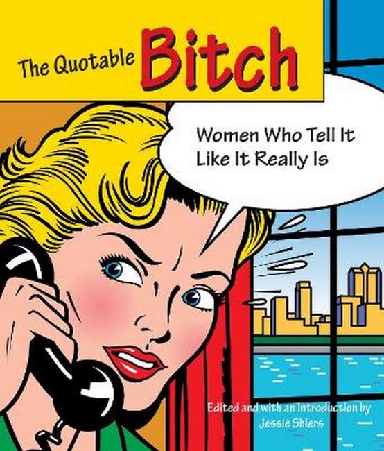 Quotable Bitch