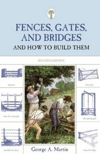 Fences, Gates, and Bridges 2/e