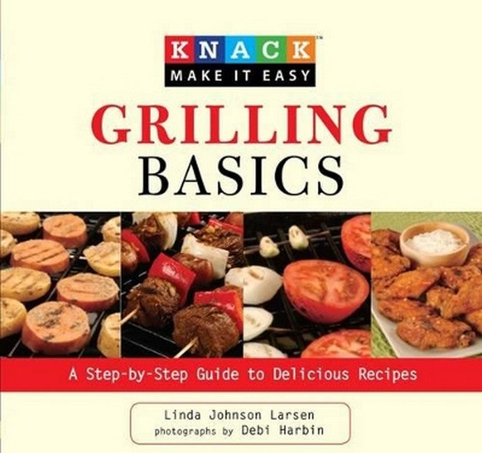 Grilling Basics: Knack Guide
