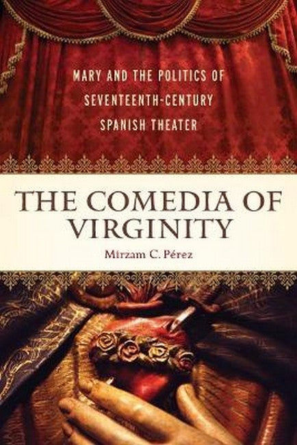 "The "Comedia" of Virginity"