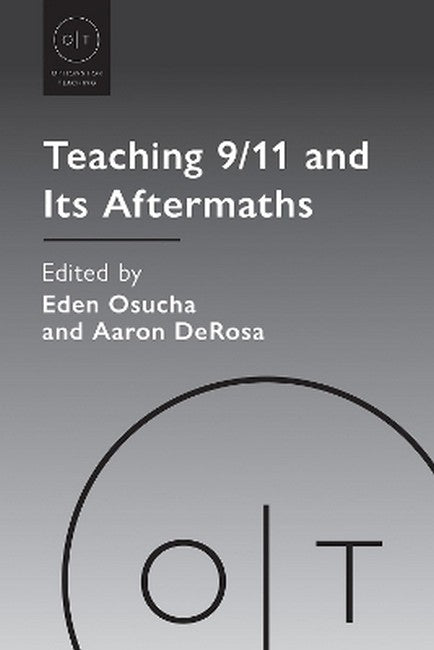 Teaching 9/11 and Its Aftermaths