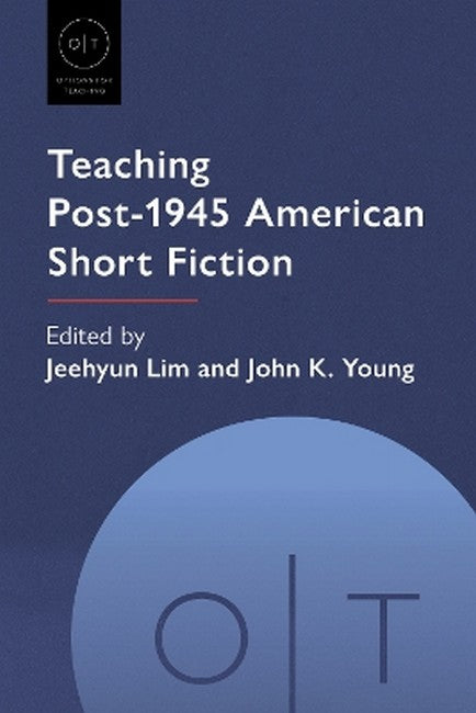 Teaching Post-1945 American Short Fiction