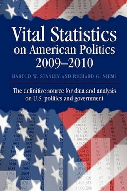 Vital Statistics on American Politics 2009-2010