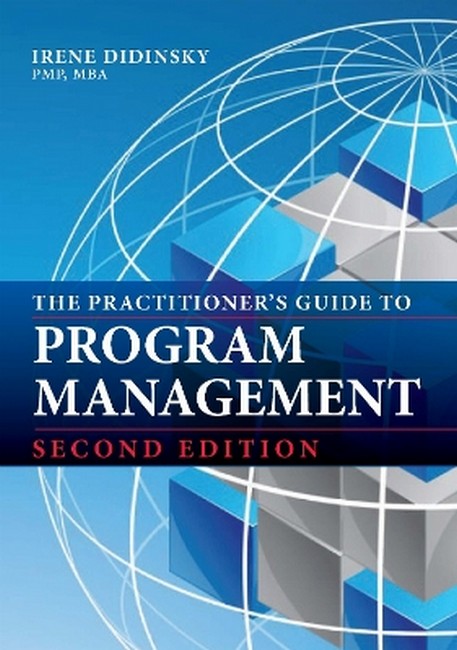 The Practitioner's Guide to Program Management 2/e