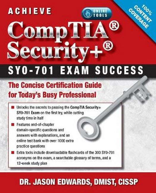 Achieve CompTIA Security  SY0-701 Exam Success