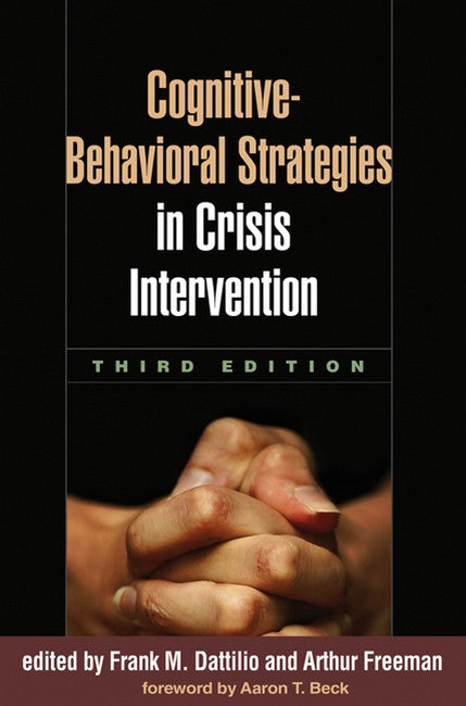 Cognitive-Behavioral Strategies in Crisis Intervention, Third Edition 3/e