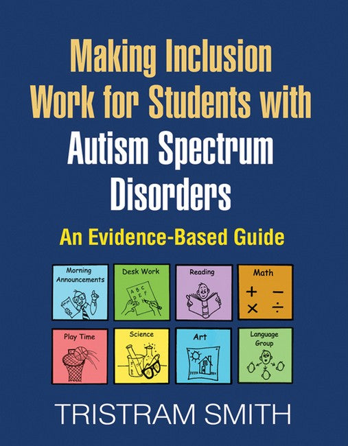 Making Inclusion Work for Students with Autism Spectrum Disorders