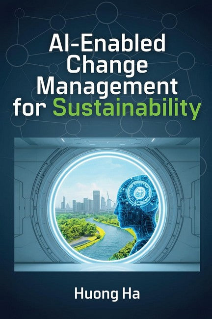 Ai-Enabled Change Management for Sustainability 2/e