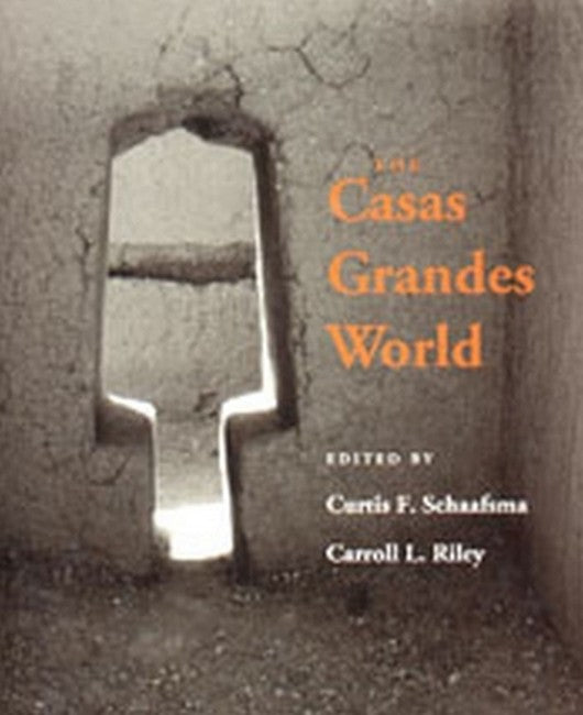 The Casas Grandes World