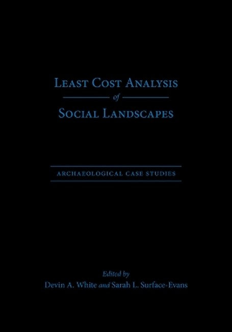 Least Cost Analysis of Social Landscapes