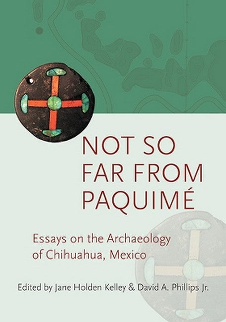 Not so Far from Paquime