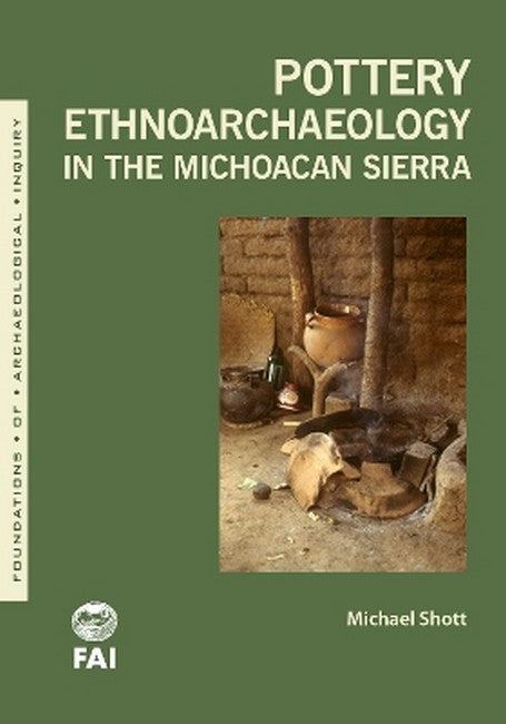 Pottery Ethnoarchaeology in the Michoacan Sierra