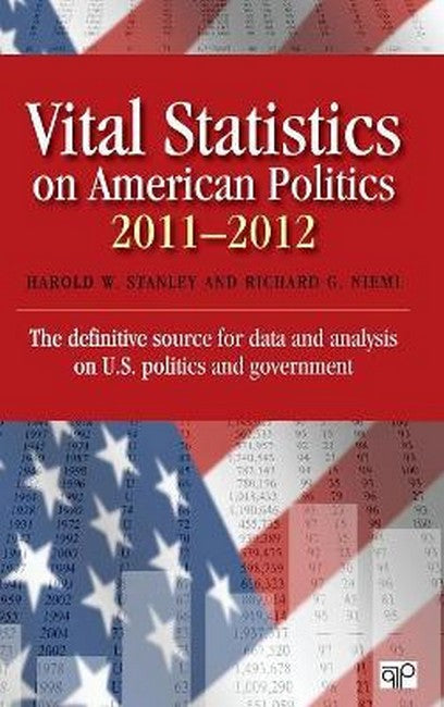 Vital Statistics on American Politics 2011-2012